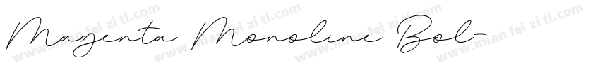 Magenta Monoline Bol字体转换
